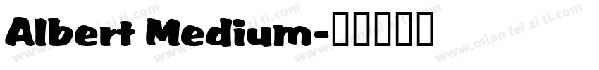 Albert Medium字体转换